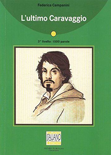 Preisvergleich Produktbild L'ultimo Caravaggio: L’ultimo Caravaggio: Lektüre (ohne Audio-CD)