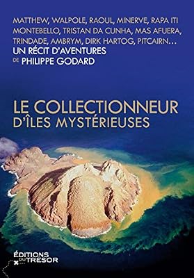 le collectionneur d´îles mystérieuses