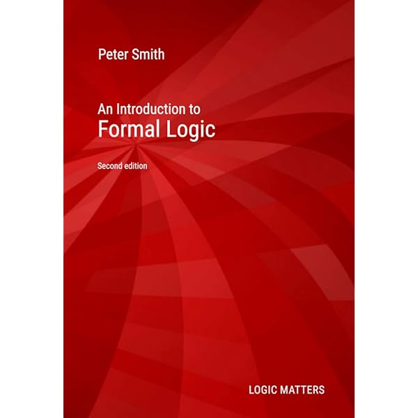 An Introduction to Formal Logic: Amazon.co.uk: Smith, Peter