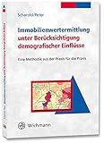 Image de Immobilienwertermittlung unter Berücksichtigung demografischer Einflüsse: Eine Methodik aus der Pr