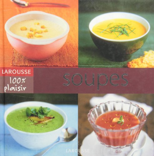 ⤂Télécharger⤃ Soupes Francais PDF