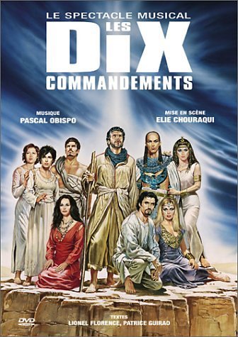 couverture de : Les Dix commandements - Le spectacle musical