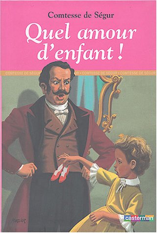 couverture de : Quel amour d'enfant !