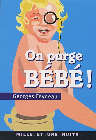 couverture de : On purge B&eacute;b&eacute; !