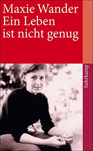 Ein Leben ist nicht genug: Tagebuchaufzeichnungen und Briefe (suhrkamp taschenbuch)