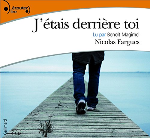 couverture de : J'&eacute;tais derri&egrave;re toi