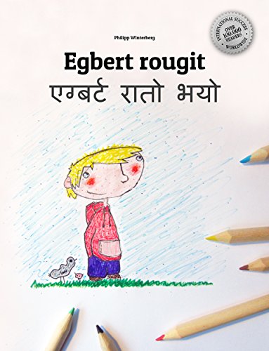 Egbert rougit/एग्बर्ट रातो भयो: Un livre d'images pour les enfants (Edition bilingue français-népalais)