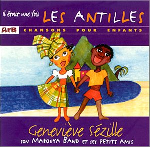 couverture de : Il &eacute;tait une fois les Antilles