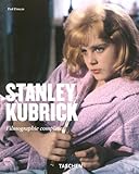 KF-STANLEY KUBRICK - FILMOGRAPHIE COMPLETE - UN POETE VISUEL 1928-1999 by 