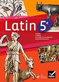 Latin 5e éd. 2010 - Manuel de l'élève