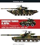 Chinese Tanks & AFVs: 1950-Present (Technical Guide) by 