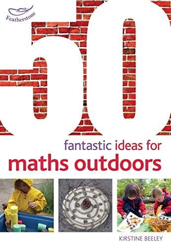 50 Fantastic Ideas for Maths Outdoors