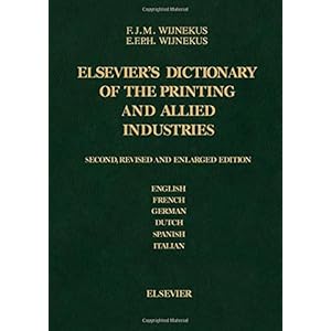 Dictionary of the Printing and Allied Industries