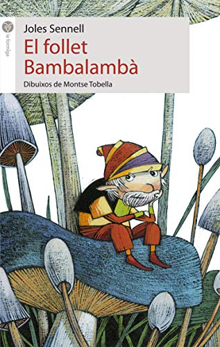 El follet Bambalambà: 36 (La formiga)