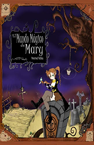 El Mundo Magico de Mary por Percival Fallas