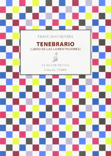 Download Tenebrario: El libro de las lamentaciones (Colección Tierra)