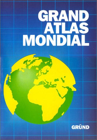 Télécharger Grand atlas mondial Livre eBook France