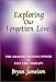 Exploring Our Forgotten Lives: The Amazing Power of Past-Life Therapy by 