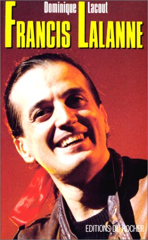 Télécharger Francis Lalanne Livre eBook France