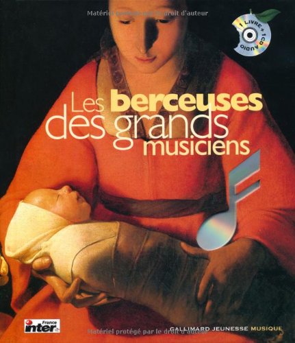 couverture de : Les berceuses des grands musiciens
