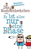 Cover zum Buch Das Rosinenbrötchen oder "Es ist alle...