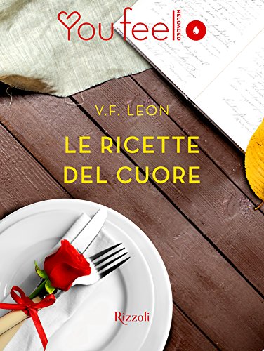Leon V. F. - Le ricette del cuore (2016)