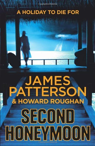 [(Second Honeymoon)] [by: James Patterson]