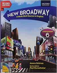 New Broadway Coursebook 6 A Multiskill Course In English Meera Srinivas Amazon In Books