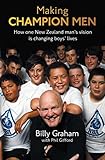 Image de Making Champion Men: How one New Zealand man's vision is changing boys' lives (English Edition)