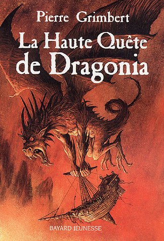 couverture de : La Haute Qu&ecirc;te de Dragonia