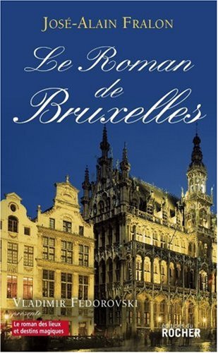 couverture de : Roman de Bruxelles (Le)