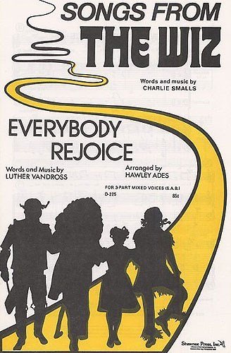 Songs From The Wiz: Everybody Rejoice (SAB). Partitions pour SAB, Accompagnement Piano