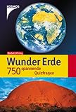 Image de Wunder Erde: 750 spannende Quizfragen