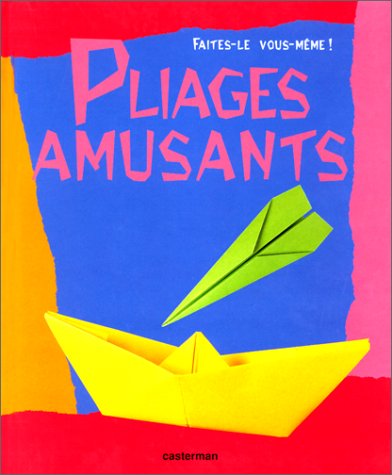 couverture de : Pliages amusants