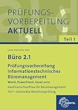 Image de Büro 2.1 - Prüfungsvorbereitung: Informationstechnisches Büromanagement - Word, PowerPo