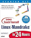 Sams Teach Yourself Mandrake Linux in 24 Hours by 