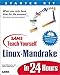 Sams Teach Yourself Mandrake Linux in 24 Hours by 