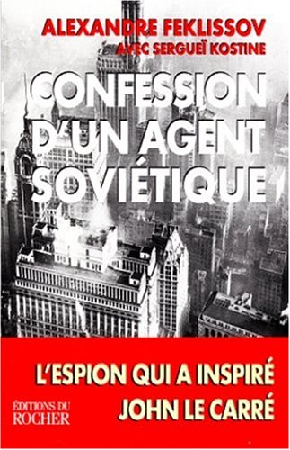 couverture de : Confession d'un agent sovi&eacute;tique
