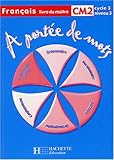 Image de Français CM2 A portée de mots : Livre du maître
