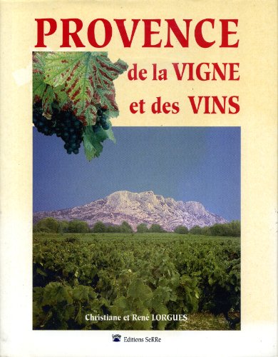 Provence de la vigne et des vins gratuit Provence de la vigne et des vins gratuit