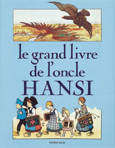 couverture de : LE GRAND LIVRE DE L'ONCLE HANSI