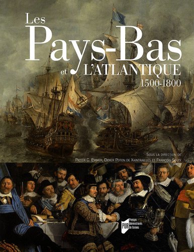 couverture de : Les PAys-Bas et l'Atlantique 1500-1800