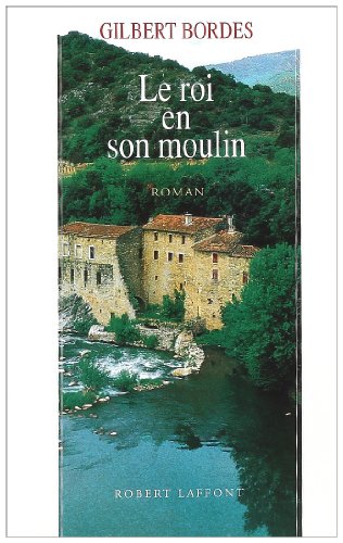 couverture de : Le roi en son moulin