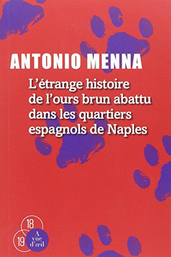 couverture de : L'Etrange Histoire de l'ours brun abattu dans les quartie...