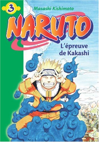 couverture de : L'&eacute;preuve de Kakashi