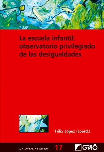 La escuela infantil: observatorio privilegiado de las desigualdades )