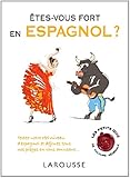 Êtes-vous fort en espagnol ?
