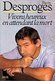 Image de Vivons heureux en attendant la mort