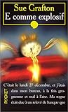 E comme explosif