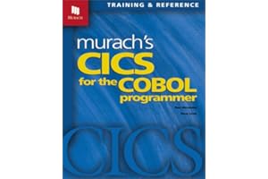 Murach's Cics for the Cobol Programmer: Training & Reference (Murach: Training & Reference)